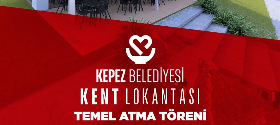 KEPEZ'E KENT LOKANTASI GELİYOR